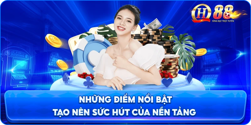 nhung-diem-noi-bat-cua-qh88